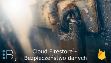 Cloud Firestore - bezpieczeństwo danych