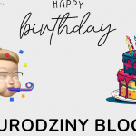 8 urodziny bloga